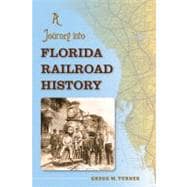 A Journey into Florida Railroad History