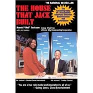 House that Jack Built : The Autobiography of a Successful American Dreamer Businessman and Entertainer