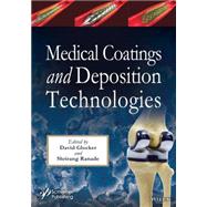 Medical Coatings and Deposition Technologies,9781118031940