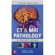 CT & MRI Pathology: A Pocket Atlas, Third Edition