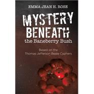 Mystery Beneath the Baneberry Bush