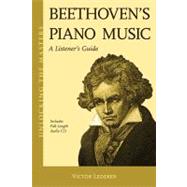 Beethoven's Piano Music A Listener's Guide