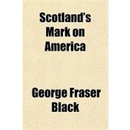 Scotland's Mark on America