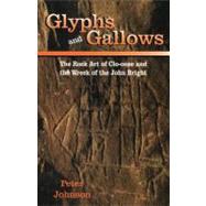 Glyphs and Gallows: The Rock Art of Clo-oose and the Wreck of the John Bright