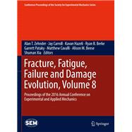 Fracture, Fatigue, Failure and Damage Evolution