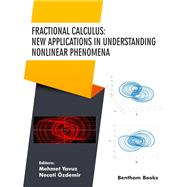 Fractional Calculus: New Applications in Understanding Nonlinear Phenomena