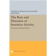 The Rate and Direction of Inventive Activity,9780691651941
