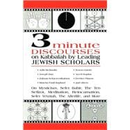 3 Minute Discourses on Kabbalah by Leading Jewish Scholars