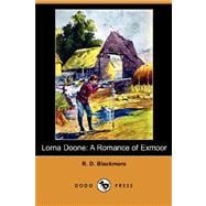Lorna Doone : A Romance of Exmoor