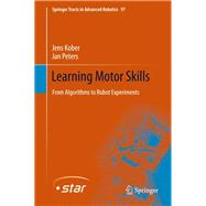 Learning Motor Skills