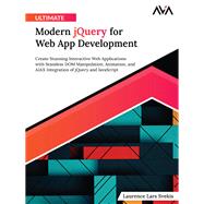 Ultimate Modern jQuery for Web App Development
