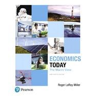 Economics Today The Macro View, Student Value Edition Plus MyLab Economics with Pearson eText -- Access Card Package
