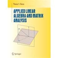 Applied Linear Algebra And Matrix Analysis