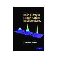 Bose–Einstein Condensation in Dilute Gases