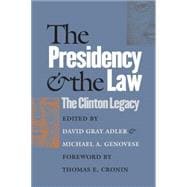 The Presidency and the Law