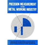 Precision Measurement in the Metal Working Industry