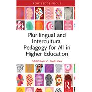 Plurilingual and Intercultural Pedagogy for All in Higher Education
