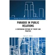 Paradox and Public Relations: Promoting Progress and Change