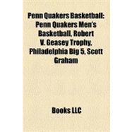 Penn Quakers Basketball : Penn Quakers Men's Basketball, Robert V. Geasey Trophy, Philadelphia Big 5, Scott Graham