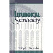 Liturgical Spirituality