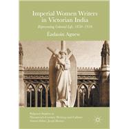 Imperial Women Writers in Victorian India