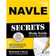 Navle Secrets: Navle Test Review for the North American Veterinary Licensing Examination