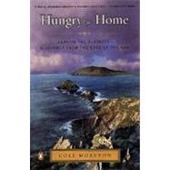 Hungry for Home : Leaving the Blaskets: A Journey from the Edge of Ireland