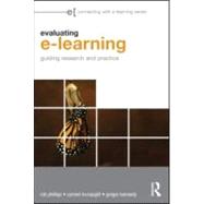 Evaluating e-Learning: Guiding Research and Practice