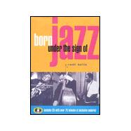 Born Under the Sign of Jazz