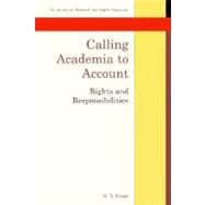 Calling Academia to Account : Rights and Responsibilities