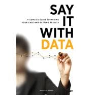 Say It With Data