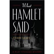 What Hamlet Said