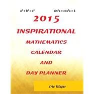 Inspirational Mathematics Calendar and Day Planner 2015