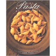 The Pasta Recipe Book: Over 200 Fantastic Ways With the World's Favorite Food