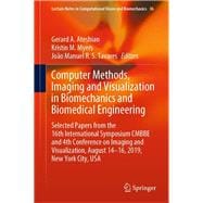 Computer Methods, Imaging and Visualization in Biomechanics and Biomedical Engineering