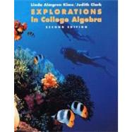 Explorations in College Algebra, 2nd Edition