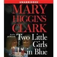 Two Little Girls in Blue A Novel