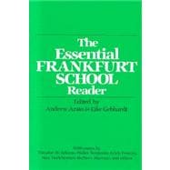 Essential Frankfurt School Reader