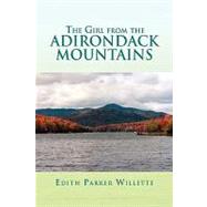 The Girl from the Adirondack Mountains