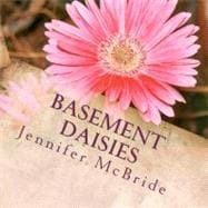 Basement Daisies