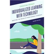 Individualized Learning with Technology Meeting the Needs of High School Students