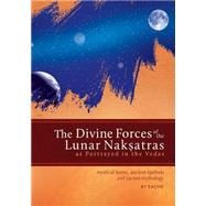 The Divine Forces of the Lunar Naksatras