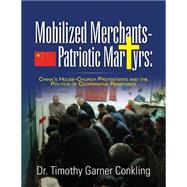 Mobilized Merchants-Patriotic Martyrs