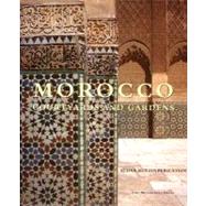Morocco Courtyards and Gardens