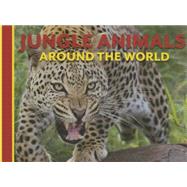 Jungle Animals Around the World