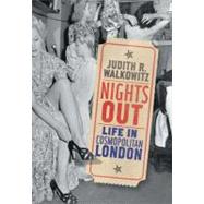 Nights Out : Life in Cosmopolitan London
