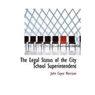The Legal Status of the City School Superintendent