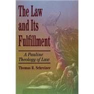 The Law & Its Fulfillment