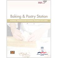 National Apprenticeship Training for Cooks: Baking & Pastry Station
