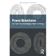 The Origin of Our Knowledge of Right and Wrong book cover, ISBN 9781032901947